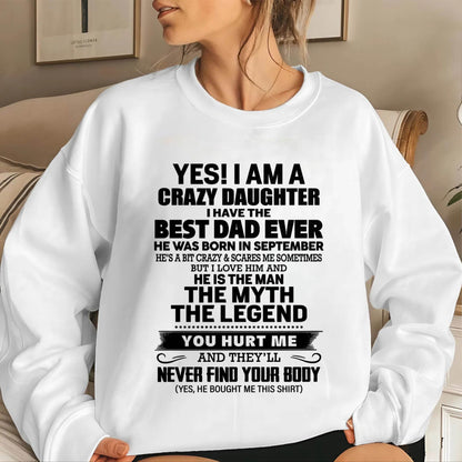 SEPTEMBER - YES! I AM A CRAZY DAUGHTER I HAVE THE BEST DAD EVER - FROM DAD - TLEE09 (SKU2603-65-09)