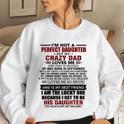 SEPTEMBER - I MAY NOT BE PERFECT BUT I AM FOREVER LOVED BY MY CRAZY DAD - FROM DAD - TLEE09 (SKU2603-311-09)