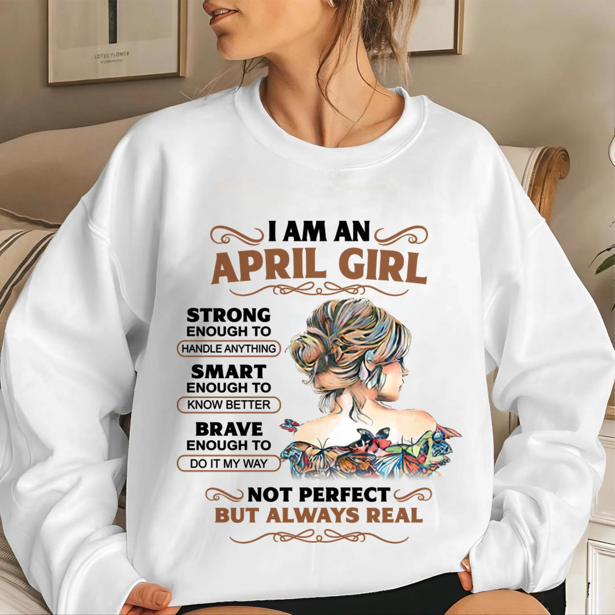 APRIL – INSPIRATIONAL WOMEN’S SHIRT NOT PERFECT BUT REAL - FOR WOMEN - TLEE04 (SKU2604-159-04)