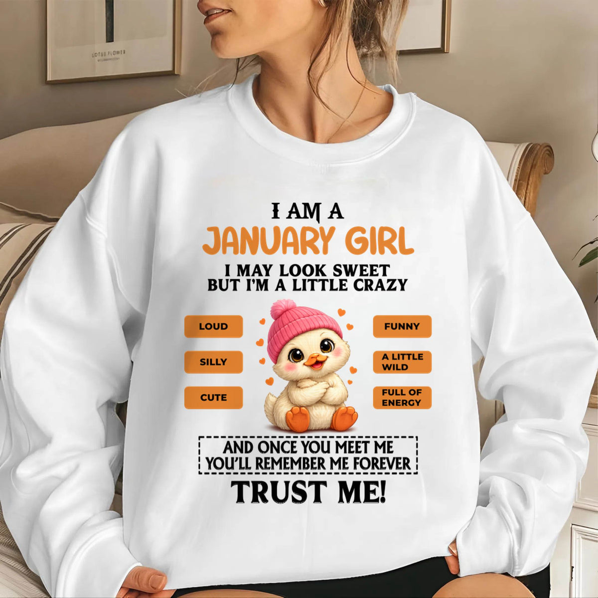 JANUARY GIRL - SWEET, LOUD, AND A LITTLE WILD, FULL OF LIFE AND ENERGY - FOR WOMEN - TLEE01 (SKU2603-200-01)