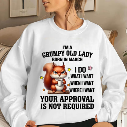 MARCH BORN WOMEN DON’T NEED APPROVAL TEE - FOR WOMEN - TLEE03 (SKU2605-211-03)
