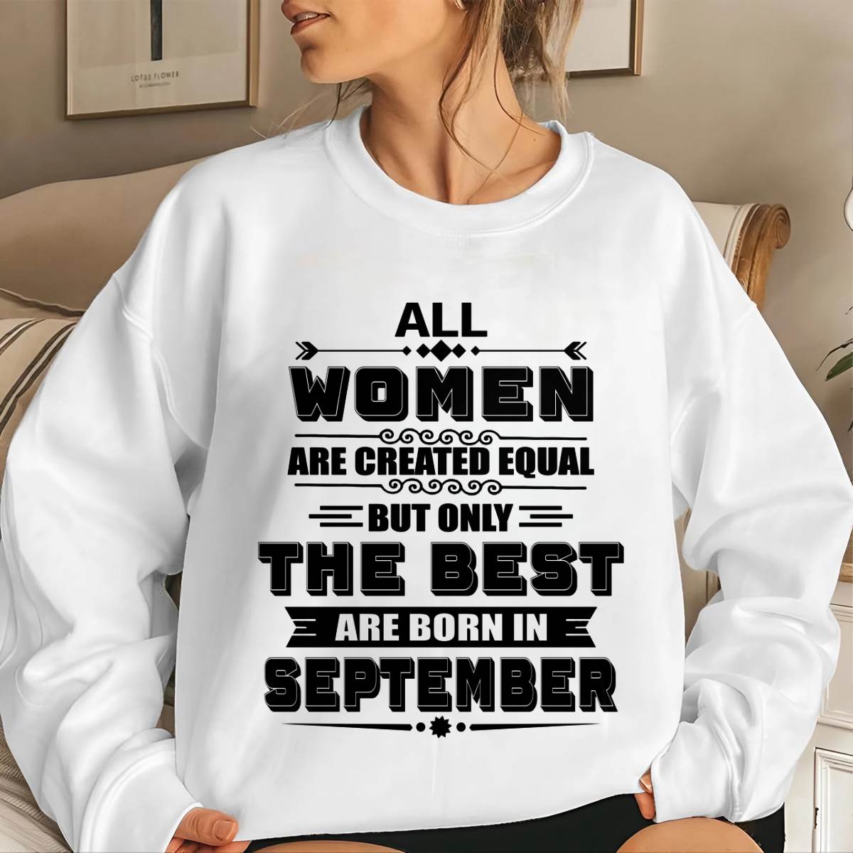 SEPTEMBER GIRL – ALL WOMEN ARE CREATED EQUAL - FOR WOMEN - TLEE09 (SKU2604-50-09)