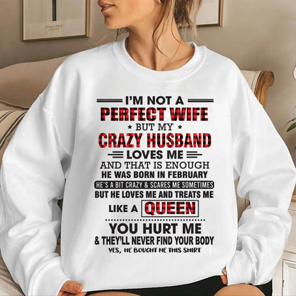 FEBRUARY - I’M NOT A PERFECT WIFE  BUT MY CRAZY HUSBAND LOVES ME  AND THAT IS ENOUGH - FROM HUSBAND - TLEE02 (SKU26T-0188-02)