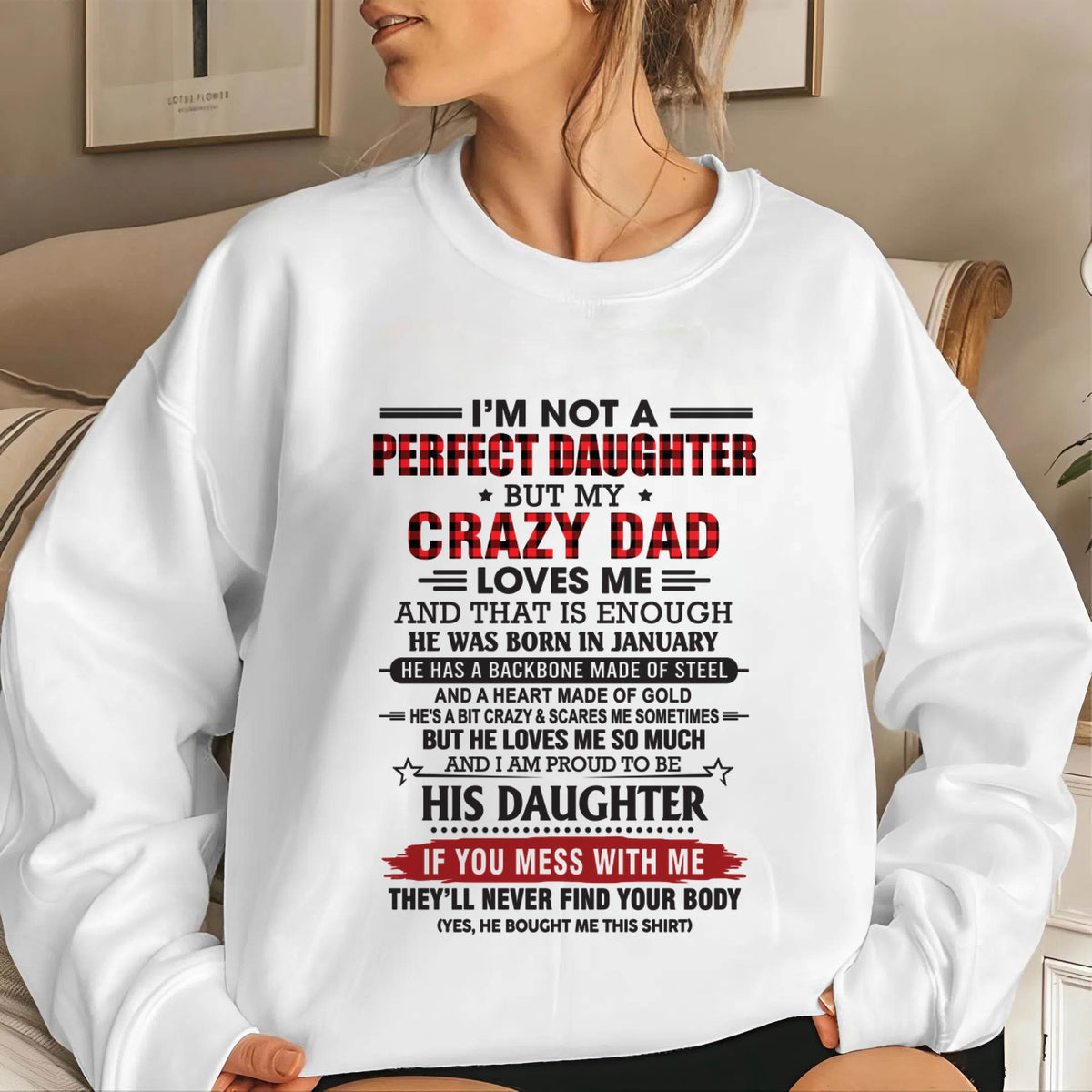 JANUARY - DAUGHTER OF A CRAZY DAD SHIRT - FROM DAD - TLEE01 (SKU2606-115-01)