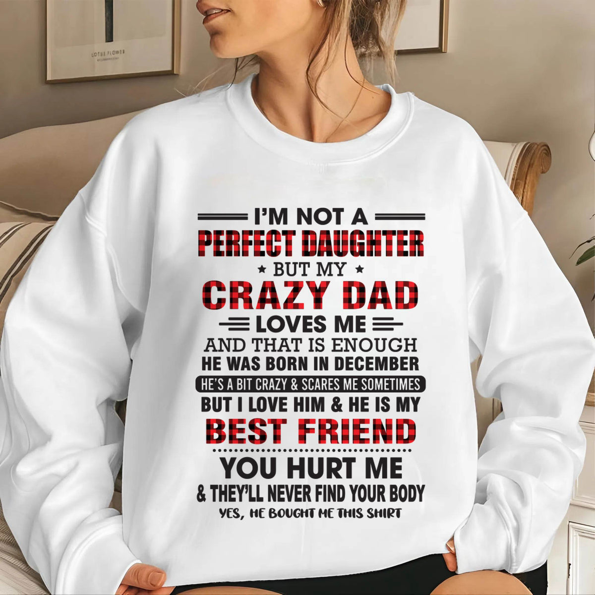 DECEMBER - I'M NOT A PERFECT DAUGHTER BUT MY CRAZY DAD - FROM DAD - TLEE12 (SKU26T-01-14-12)