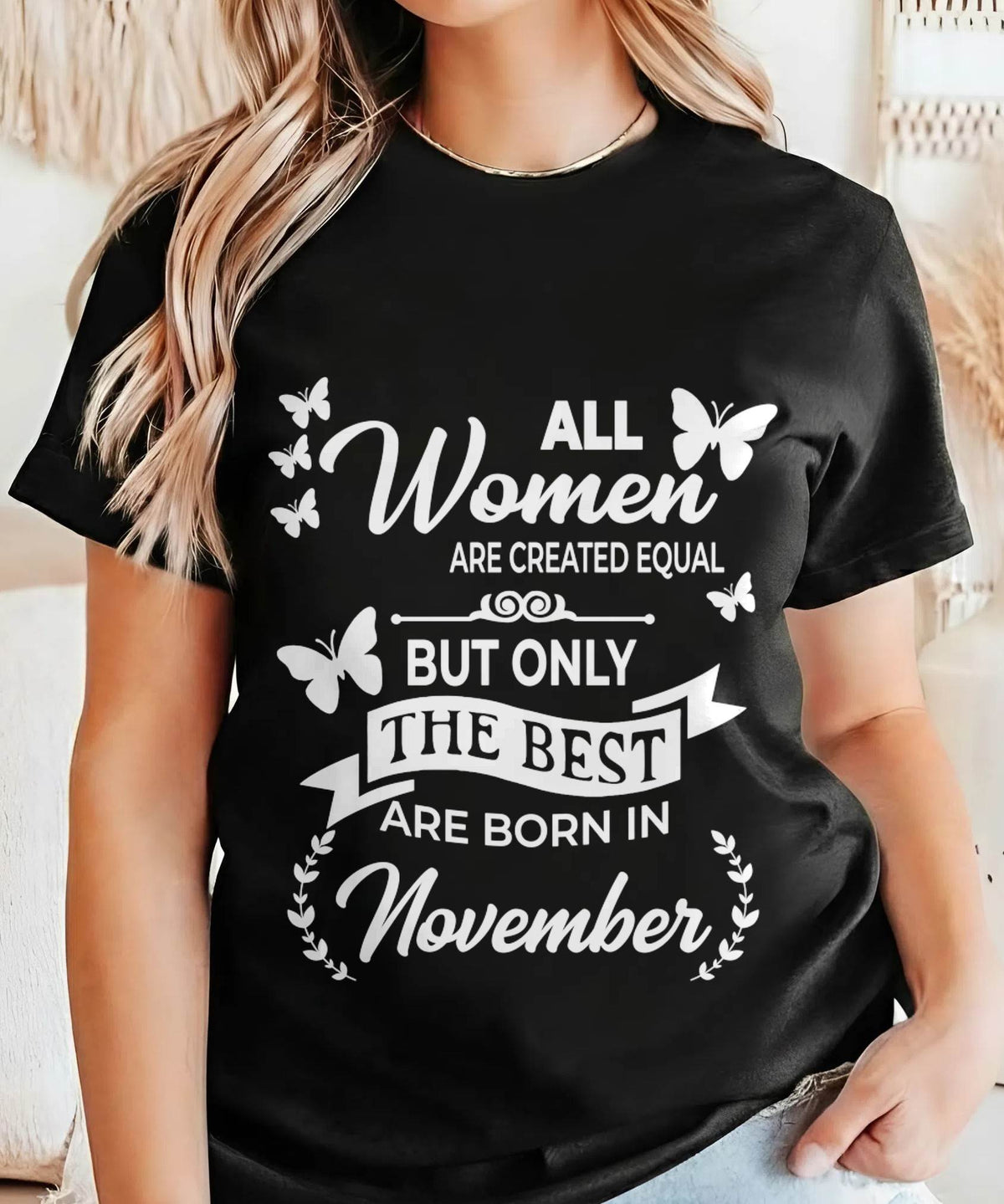 NOVEMBER WOMEN ARE THE BEST - FOR WOMEN - TLEE11 (SKU2604-07-11)