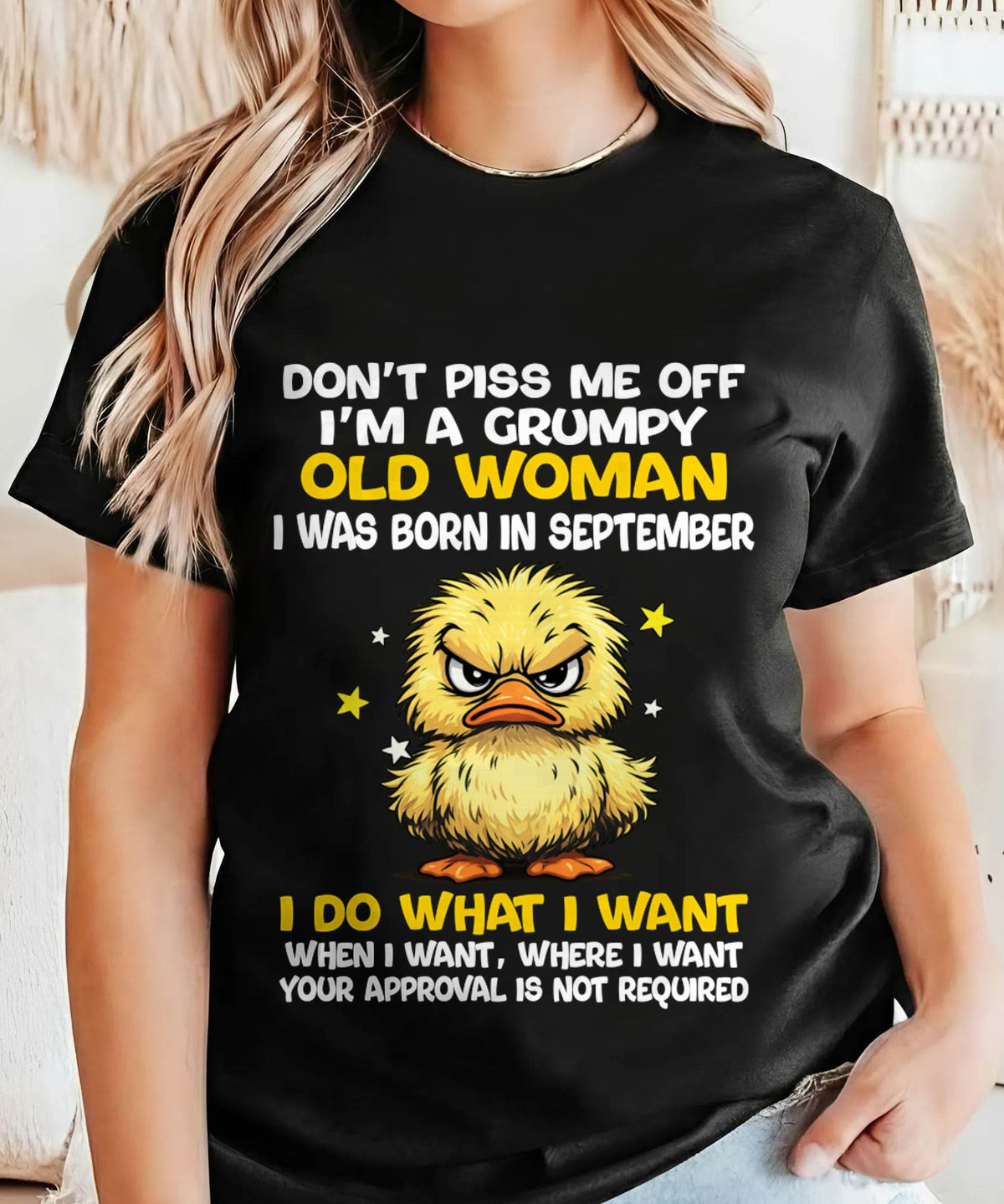 SEPTEMBER BORN - GRUMPY OLD WOMAN FUNNY DUCK SHIRT - FOR WOMEN - TLEE09 (SKU2603-236-09)