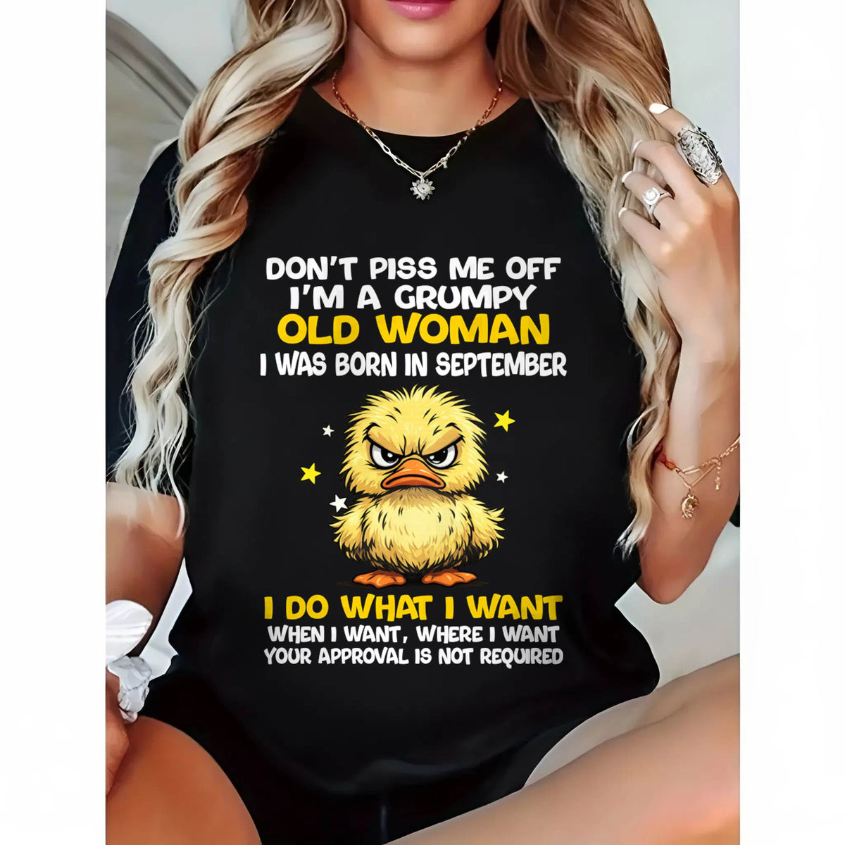 SEPTEMBER BORN - GRUMPY OLD WOMAN FUNNY DUCK SHIRT - FOR WOMEN - TLEE09 (SKU2603-236-09)