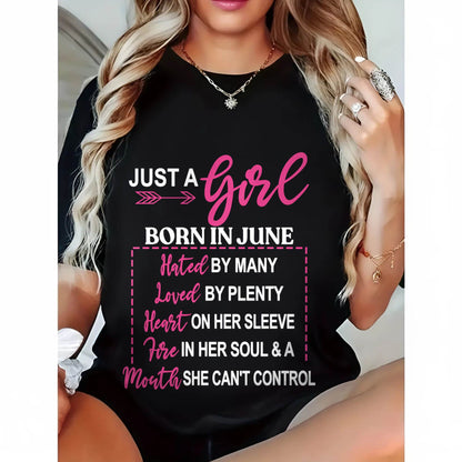 A JUNE GIRL – HATED BY MANY, LOVED BY PLENTY - FOR WOMEN - TLEE06 (SKU2604-06-06)