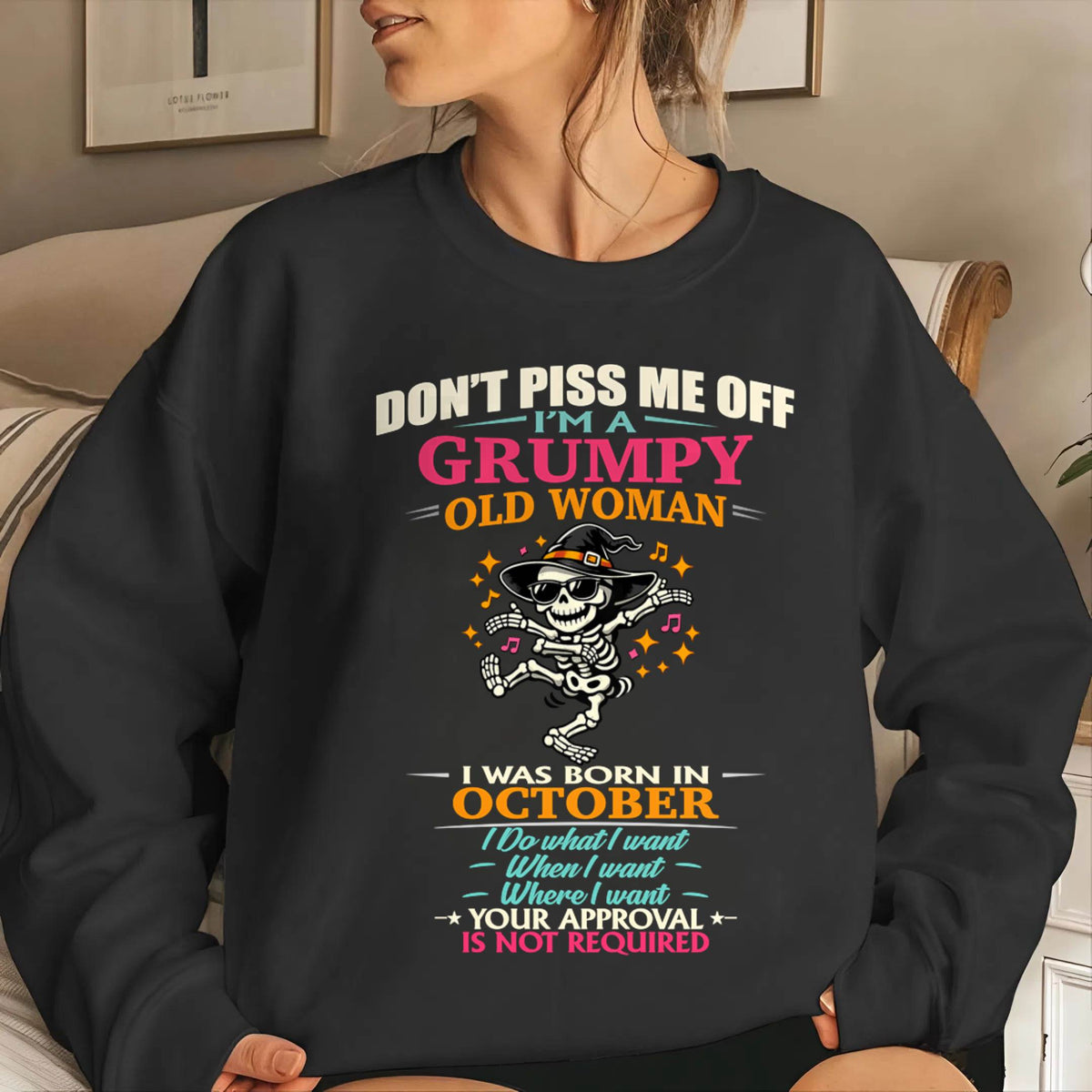 OCTOBER - SASSY INDEPENDENT WOMAN FUNNY QUOTE - FOR WOMEN - TLEE10 (SKU2603-70-10)