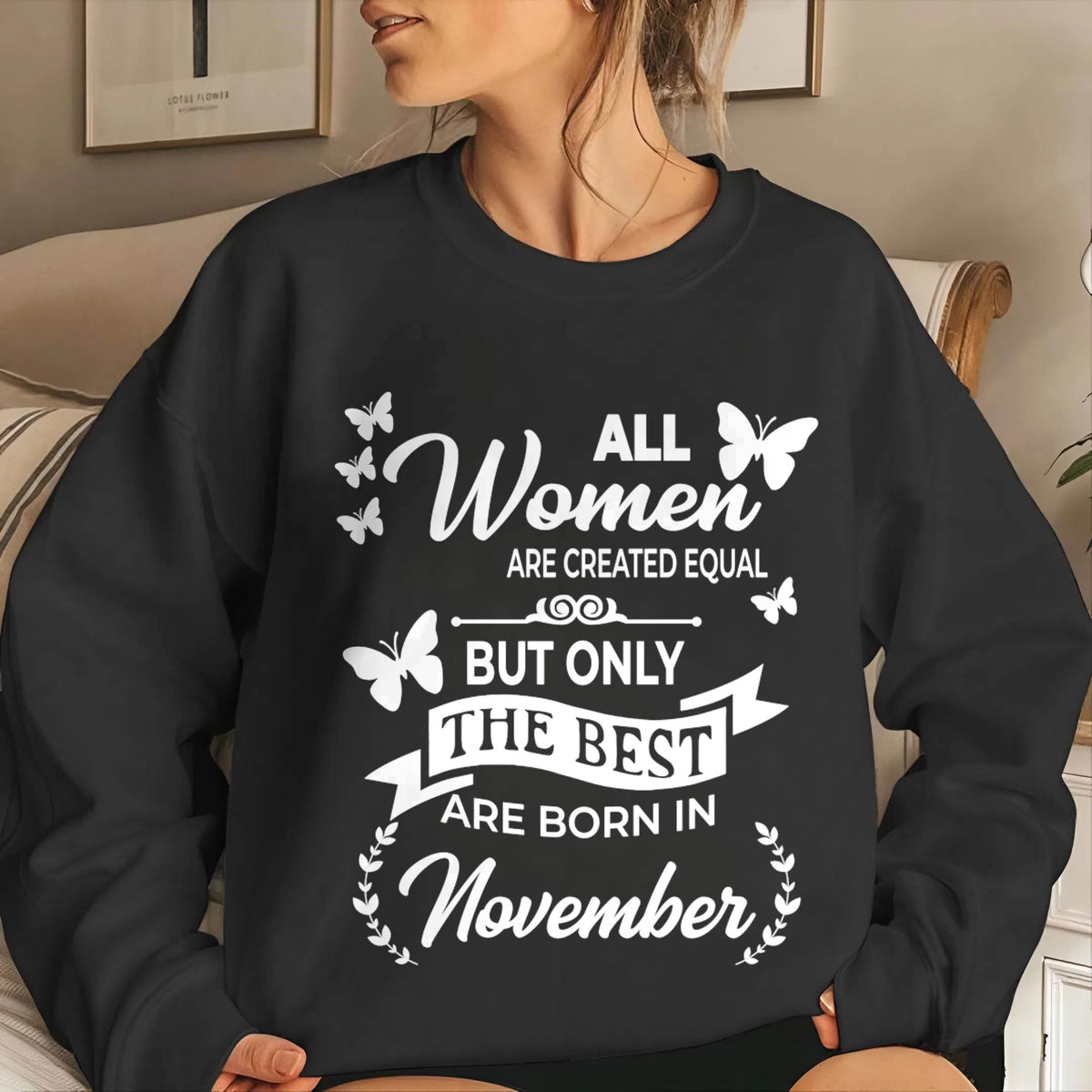 NOVEMBER WOMEN ARE THE BEST - FOR WOMEN - TLEE11 (SKU2604-07-11)