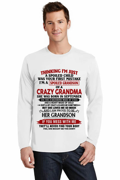 SEPTEMBER - THINKING I’M JUST A SPOILED CHILD WAS YOUR FIRST MISTAKE  I’M A SPOILED GRANDSON OF A CRAZY GRANDMA - FROM GRANDMA - TLEE09 (SKU12-228-09)