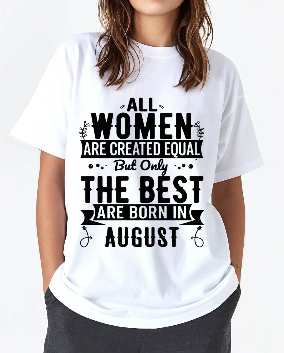 AUGUST WOMEN ARE THE BEST KIND - FOR WOMEN - TLEE08 (SKU2605-398-08)
