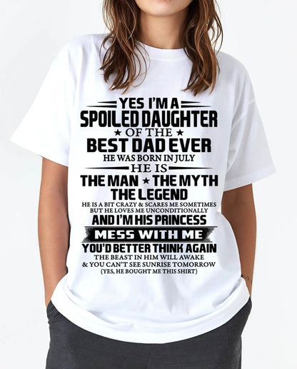 JULY - SPOILED DAUGHTER OF THE BEST DAD EVER - FROM DAD - TLEE07 (SKU2604-197-07)