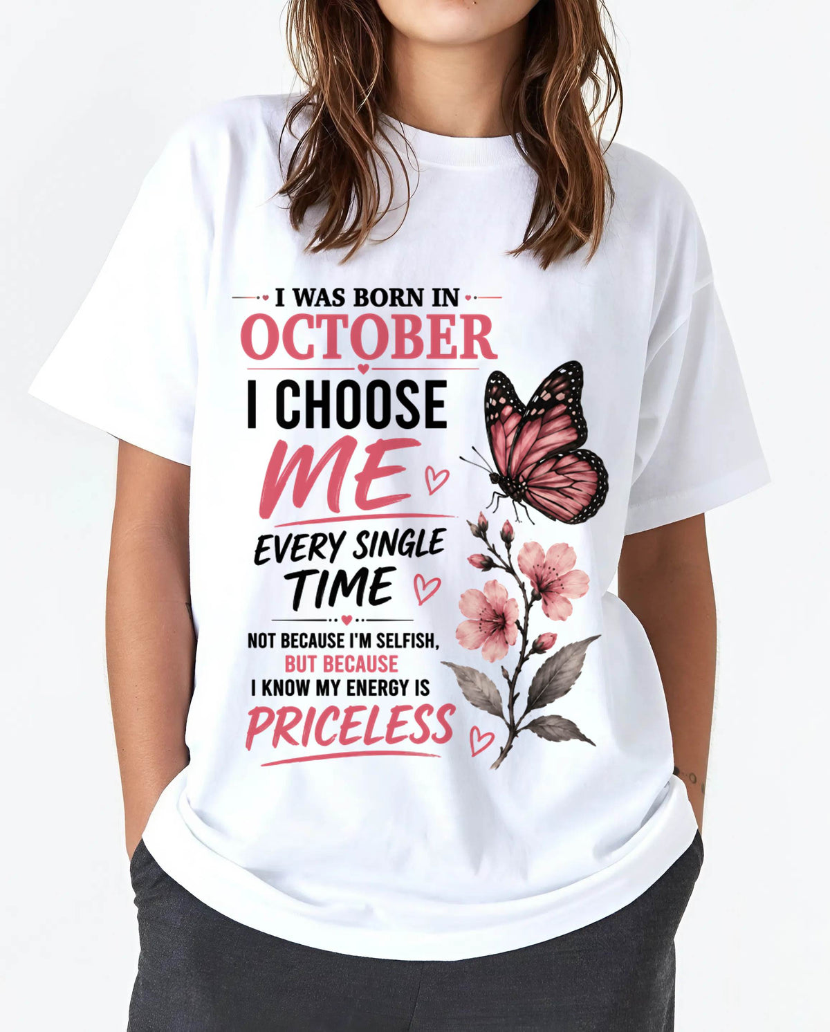 OCTOBER QUEEN – I CHOOSE ME EVERY SINGLE TIME - FOR WOMEN - TLEE10 (SKU2606-02-10)