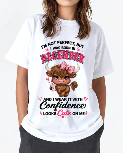 DECEMBER BORN CONFIDENCE TEE - FOR WOMEN - TLEE12 (SKU2608-118-12)