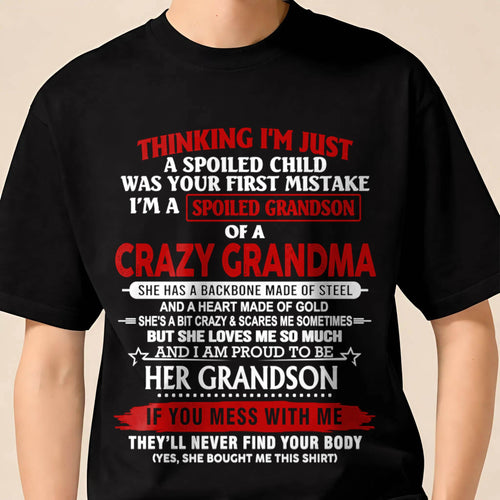THINK I'M SPOILED? WRONG—I'M A CRAZY GRANDMA’S GRANDSON - FROM GRANDMA - TLEE00 (SKU2603-186-00)