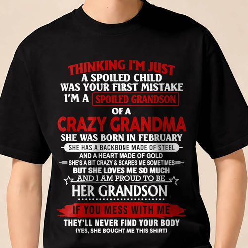FEBRUARY - THINK I'M SPOILED? WRONG—I'M A CRAZY GRANDMA’S GRANDSON - FROM GRANDMA - TLEE02 (SKU2603-186-02)
