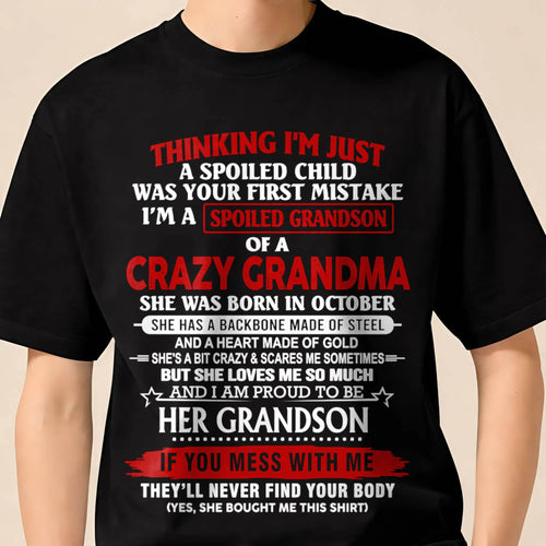 OCTOBER - THINK I'M SPOILED? WRONG—I'M A CRAZY GRANDMA’S GRANDSON - FROM GRANDMA - TLEE10 (SKU2603-186-10)