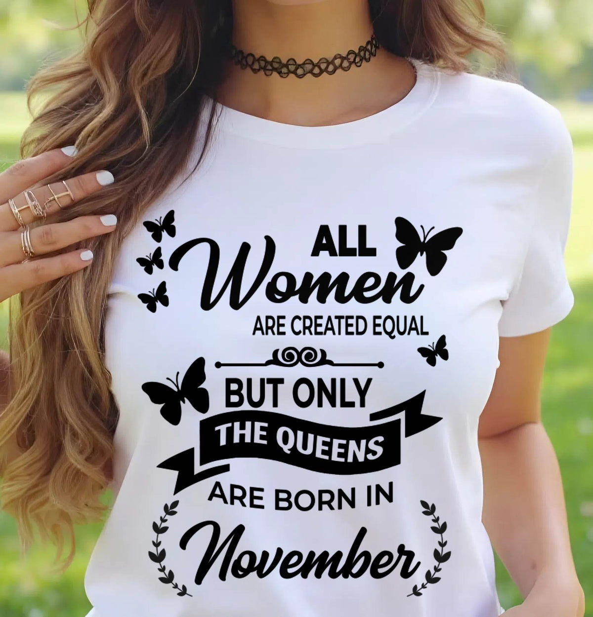 NOVEMBER GIRLS ARE TRUE QUEENS - FOR WOMEN - TLEE11 (SKU2605-58-11)
