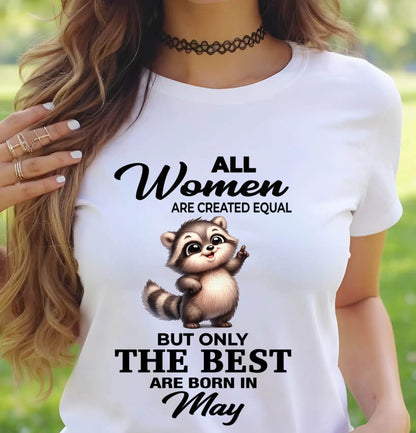 MAY BORN WOMEN ARE THE BEST - FOR WOMEN - TLEE05 (SKU2604-78-05)