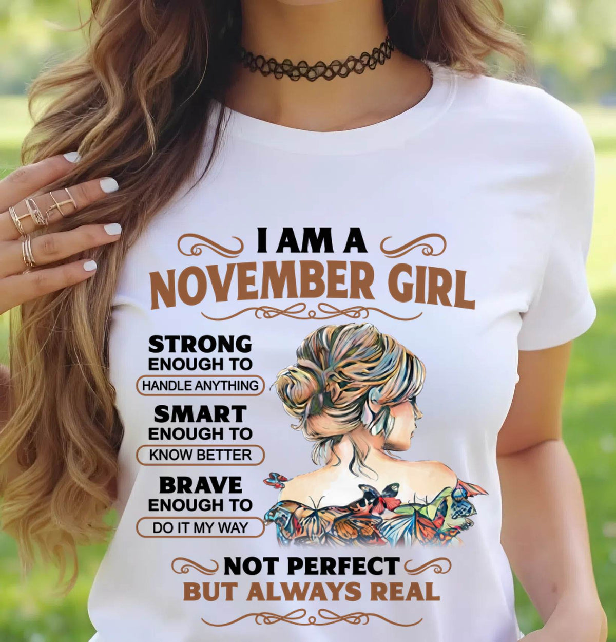 NOVEMBER – INSPIRATIONAL WOMEN’S SHIRT NOT PERFECT BUT REAL - FOR WOMEN - TLEE11 (SKU2604-159-11)