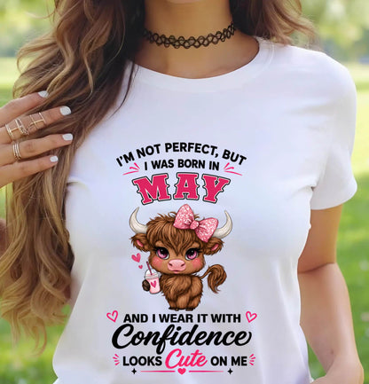 MAY BORN CONFIDENCE TEE - FOR WOMEN - TLEE05 (SKU2608-118-05)