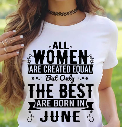 JUNE WOMEN ARE THE BEST KIND - FOR WOMEN - TLEE06 (SKU2605-398-06)