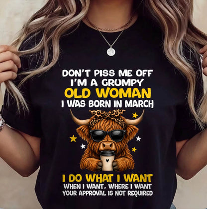 MARCH BORN WOMAN FUNNY SHIRT - FOR WOMEN - TLEE03 (SKU2607-217-03)