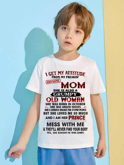 OCTOBER - I GET MY ATTITUDE FROM MY FREAKIN' AWESOME MOM - FROM MOM - TLEE10 (SKU2603-156-10)