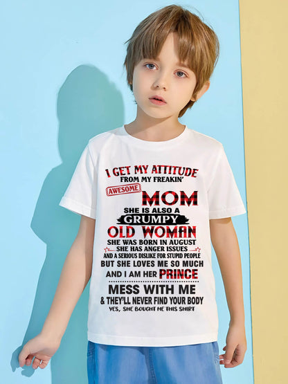 AUGUST - I GET MY ATTITUDE FROM MY FREAKIN' AWESOME MOM - FROM MOM - TLEE08 (SKU2603-156-08)
