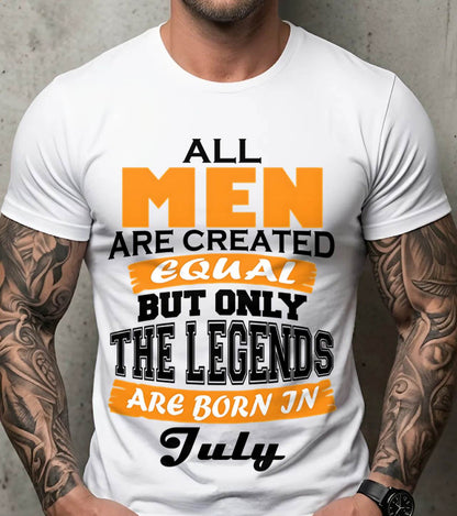 JULY BORN – ONLY LEGENDS ARE CREATED - FOR MAN - TLEE07 (SKU2606-281-07)