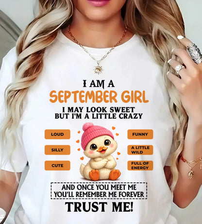 SEPTEMBER GIRL - SWEET, LOUD, AND A LITTLE WILD, FULL OF LIFE AND ENERGY - FOR WOMEN - TLEE09 (SKU2603-200-09)
