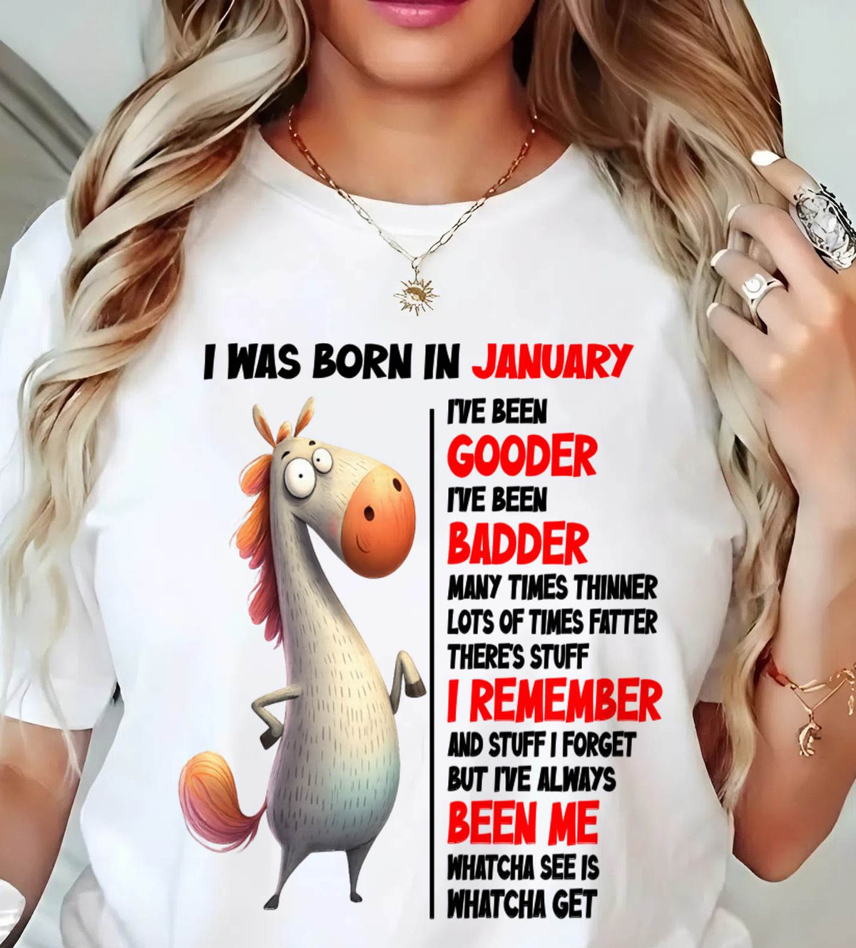 BORN IN JANUARY FUNNY SHIRT – GOODER BADDER HUMOR BIRTHDAY TEE - FOR WOMEN - TLEE01 (SKU2603-270-01)