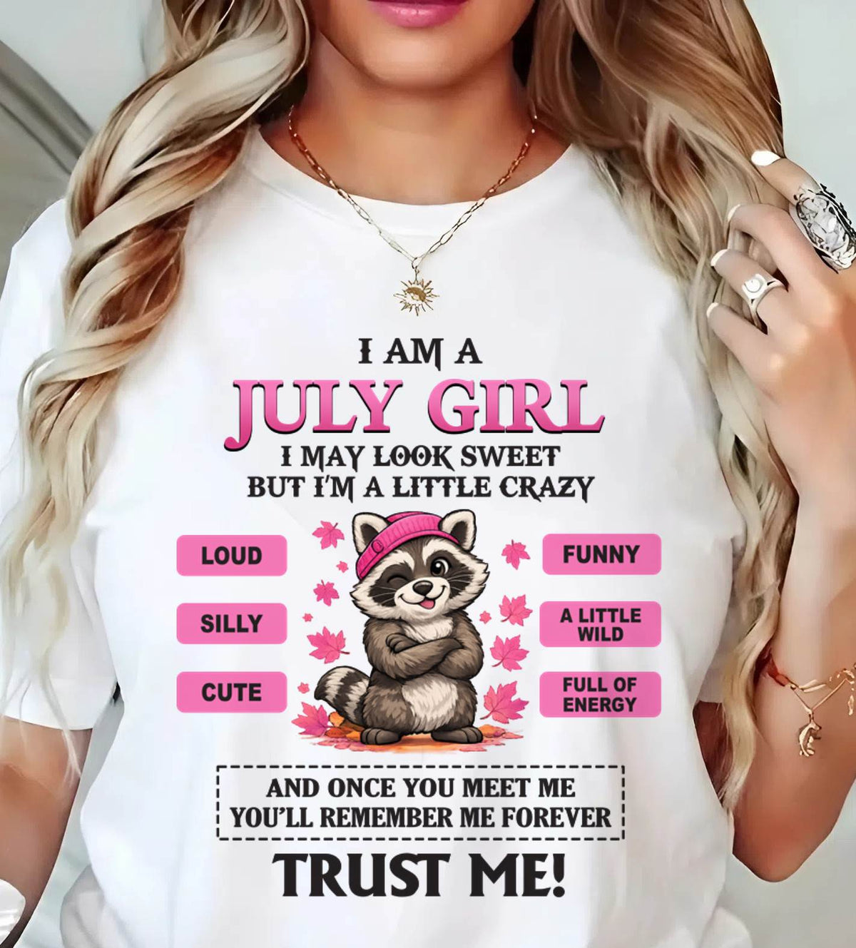 JULY GIRL - I MAY LOOK SWEET BUT I’M A LITTLE CRAZY - FOR WOMEN - TLEE07 (SKU2603-80-07)