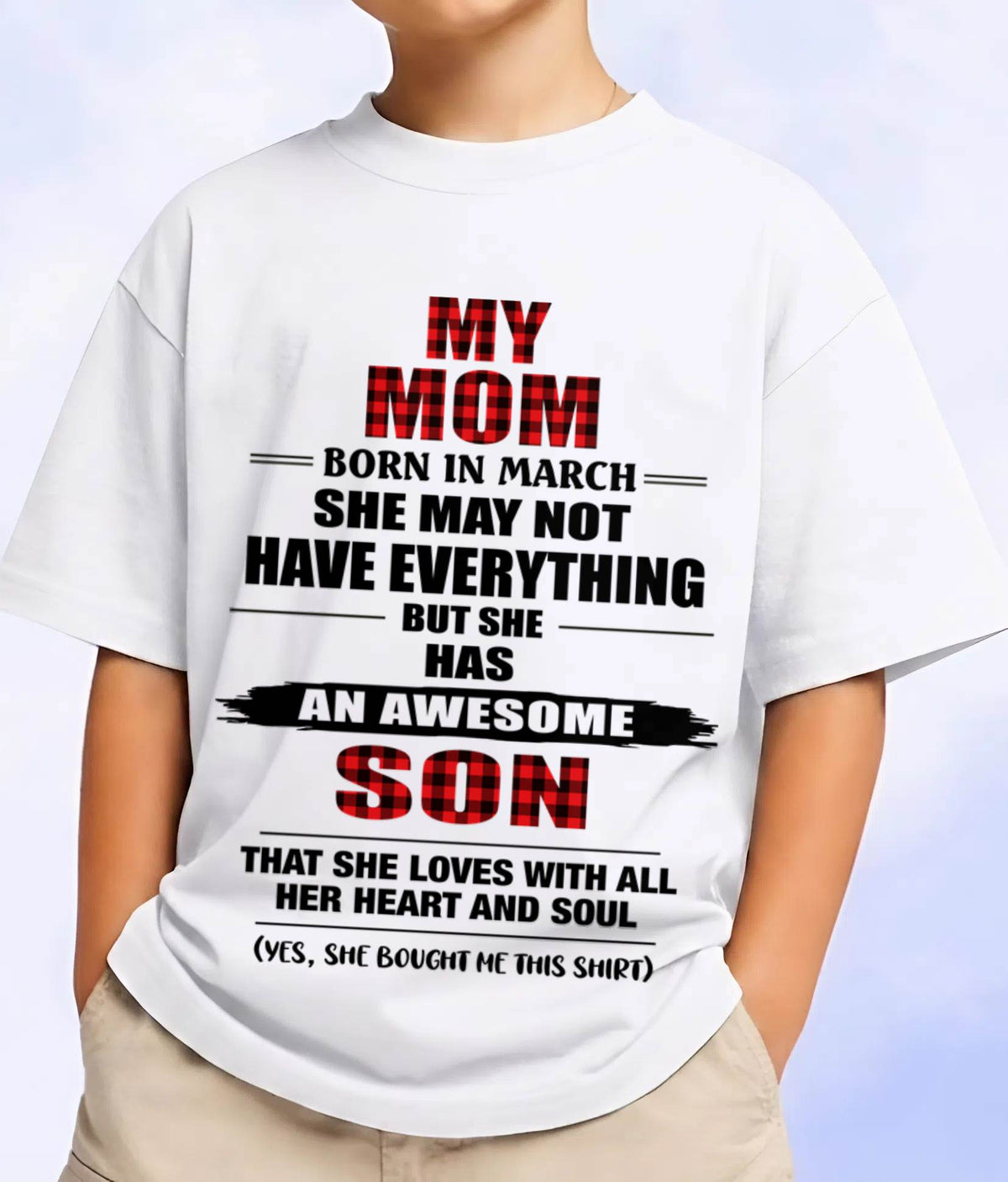 MARCH - A MOTHER'S LOVE, A SON'S PRIDE - FROM MOM - TLEE03 (SKU2606-149-03)