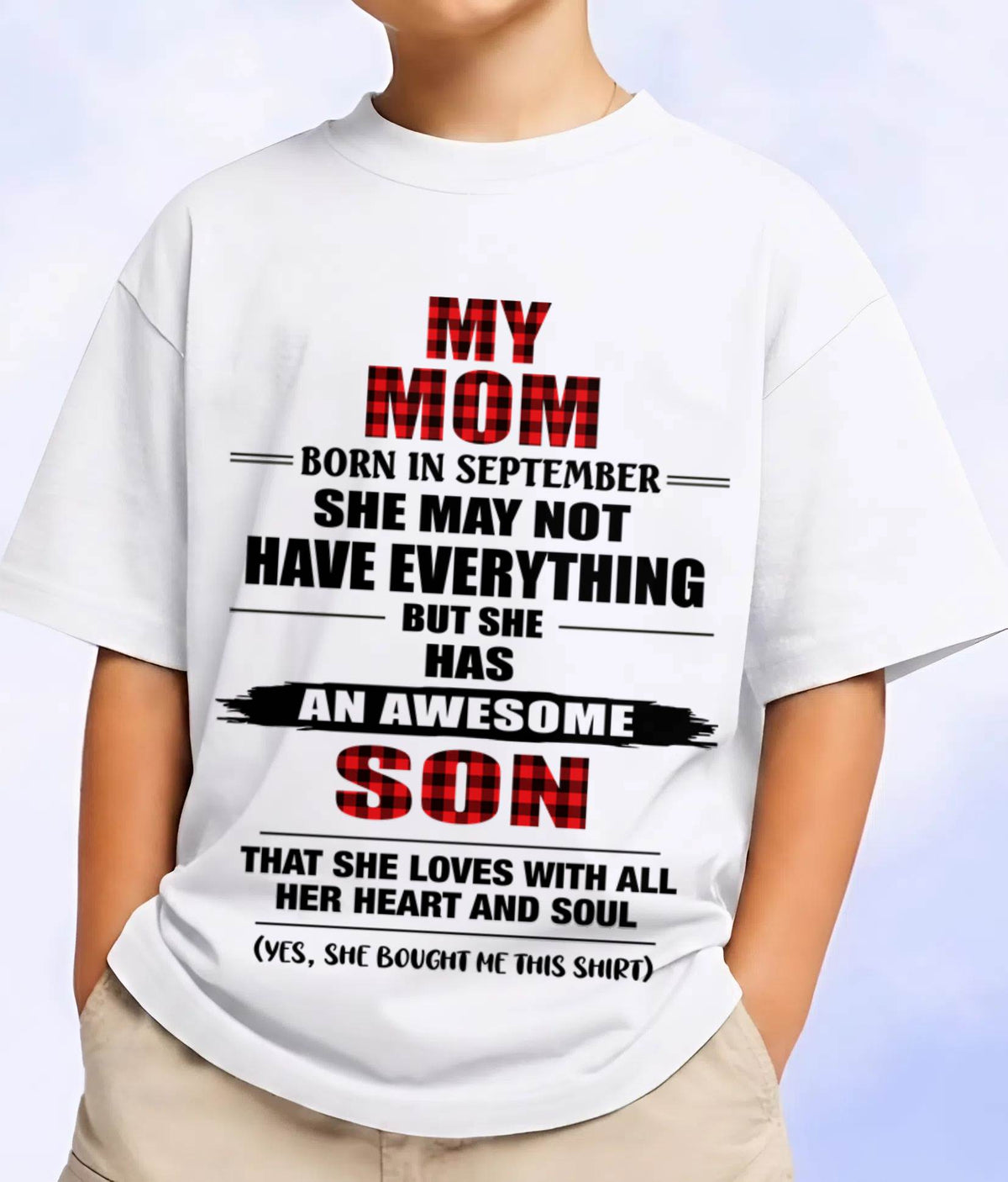 SEPTEMBER - A MOTHER'S LOVE, A SON'S PRIDE - FROM MOM - TLEE09 (SKU2606-149-09)