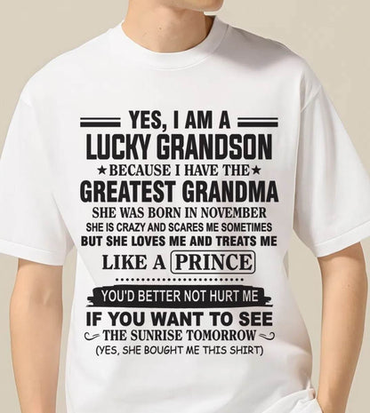 NOVEMBER - YES, I AM A LUCKY GRANDSON BECAUSE I HAVE THE GREATEST GRANDMA - FROM GRANDMA - TLEE11 (SKU10-84-11)
