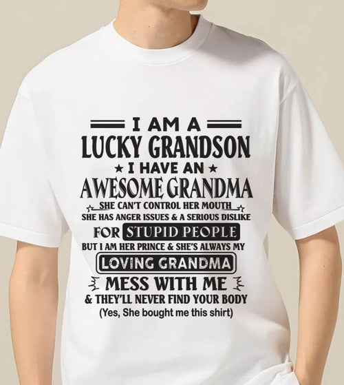 I AM A LUCKY GRANDSON I HAVE AN AWESOME GRANDMA - FROM GRANDMA - TLEE00 (SKU12-40-00)