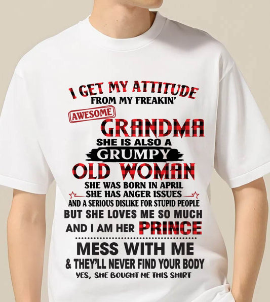 APRIL - I GET MY ATTITUDE FROM MY FREAKIN’ AWESOME GRANDMA - FROM GRANDMA - TLEE04 (SKU2603-157-04)