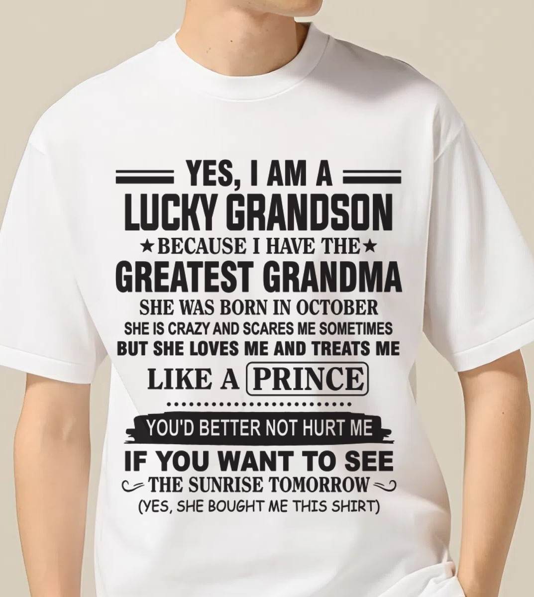 OCTOBER - YES, I AM A LUCKY GRANDSON BECAUSE I HAVE THE GREATEST GRANDMA - FROM GRANDMA - TLEE10 (SKU10-84-10)