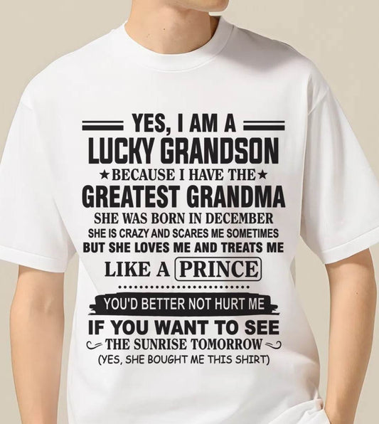 DECEMBER - YES, I AM A LUCKY GRANDSON BECAUSE I HAVE THE GREATEST GRANDMA - FROM GRANDMA - TLEE12 (SKU10-84-12)