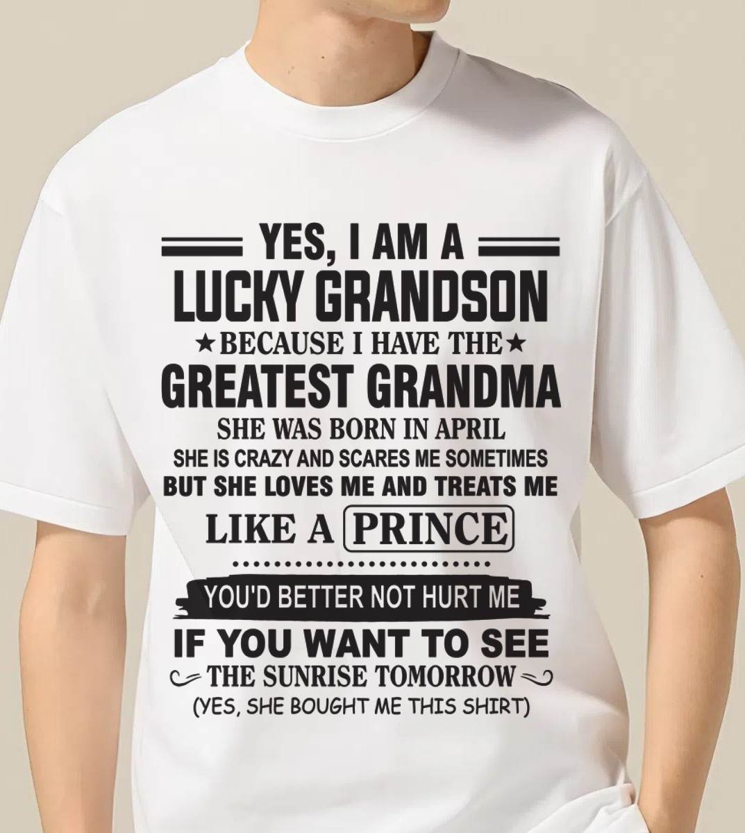 APRIL - YES, I AM A LUCKY GRANDSON BECAUSE I HAVE THE GREATEST GRANDMA - FROM GRANDMA - TLEE04 (SKU10-84-04)
