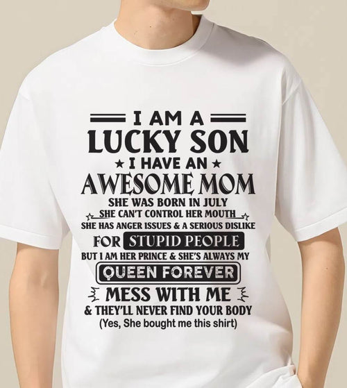 JULY - I AM A LUCKY SON I HAVE AN AWESOME MOM - FROM MOM - TLEE07 (SKU11-37-07)