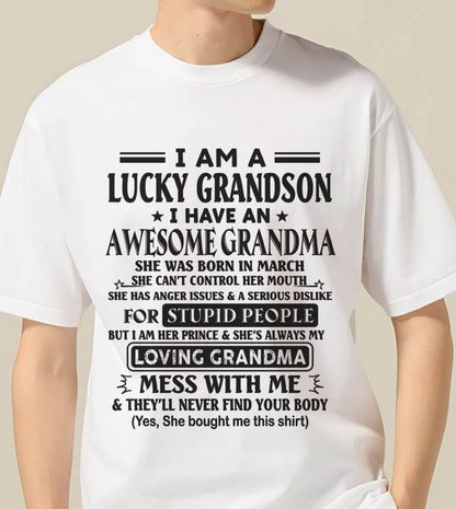 MARCH - I AM A LUCKY GRANDSON I HAVE AN AWESOME GRANDMA - FROM GRANDMA - TLEE03 (SKU12-40-03)