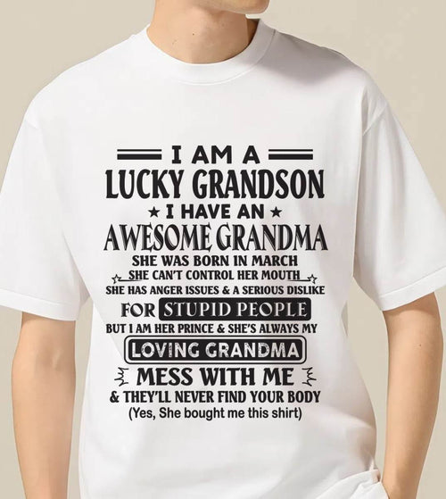 MARCH - I AM A LUCKY GRANDSON I HAVE AN AWESOME GRANDMA - FROM GRANDMA - TLEE03 (SKU12-40-03)