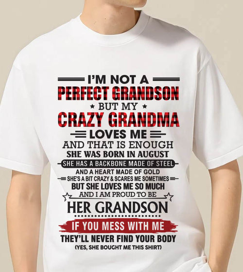 AUGUST - I’M NOT PERFECT, BUT MY CRAZY GRANDMA LOVES ME - FROM GRANDMA - TLEE08 (SKU26T-01131-08)