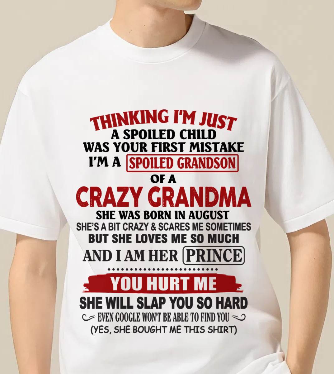AUGUST - GRANDMA’S BOY – LOVED, SPOILED & PROTECTED - FROM GRANDMA - TLEE08 (SKU2602-128-08)
