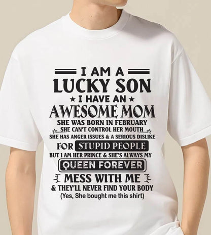 FEBRUARY - I AM A LUCKY SON I HAVE AN AWESOME MOM - FROM MOM - TLEE02 (SKU11-37-02)