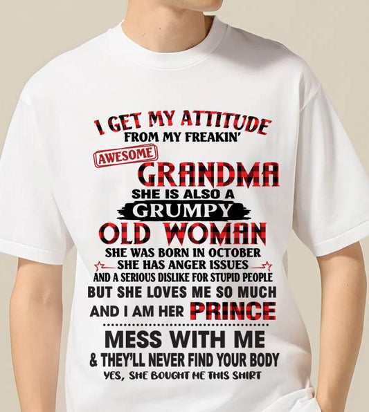 OCTOBER - I GET MY ATTITUDE FROM MY FREAKIN’ AWESOME GRANDMA - FROM GRANDMA - TLEE10 (SKU2603-157-10)